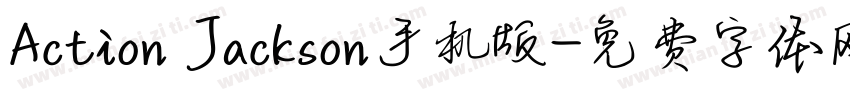 Action Jackson手机版字体转换